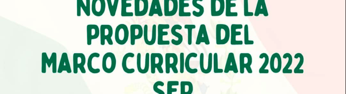 El diseño de propuestas y proyectos integradores para avanzar en el marco de la propuesta curricular 2022